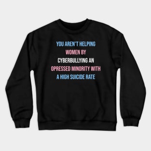 Trans Lives Matter Crewneck Sweatshirt